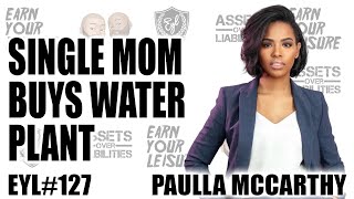 SINGLE MOM BUYS WATER PLANT & TURNS DOWN $20 MILLION