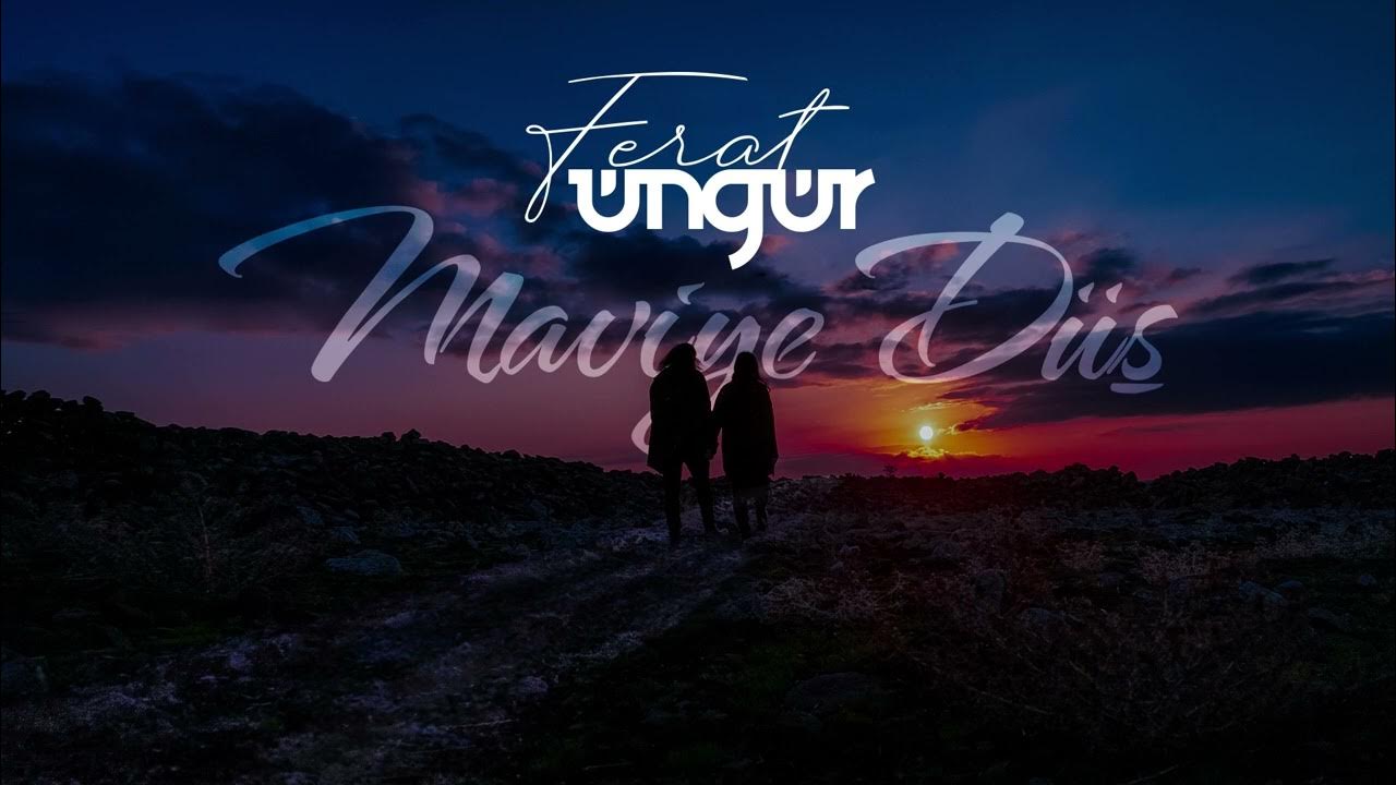 Ferat Üngür - Maviye Düş Ferat Üngür - Maviye Düş