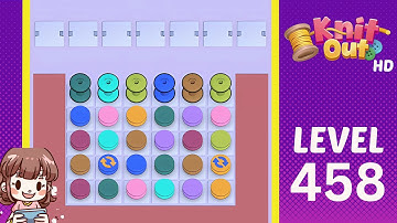Knit Out Level 458 Solution Walkthrough
