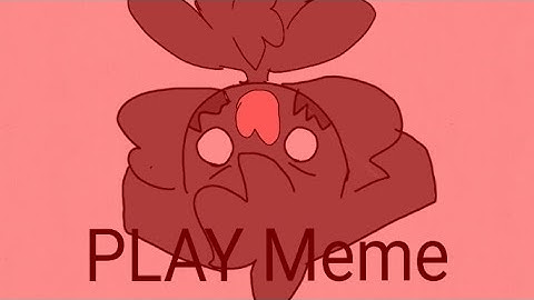 PLAY MEME // WARNING EARAPE