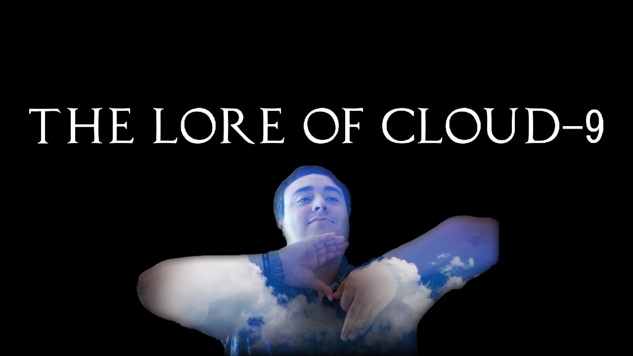 The Lore of Cloud-9 - ORU