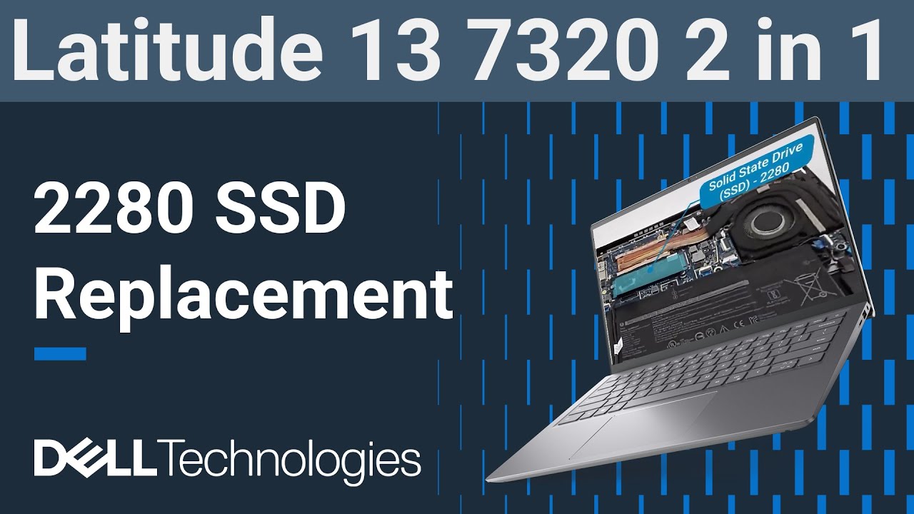 Dell Latitude 13 7320 2 in 1 | How to replace the 2280 solid state
