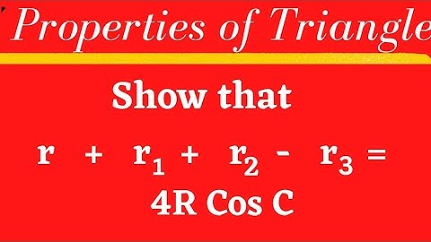 r + r1 + r2 - r3 = 4R Cos C @EAG