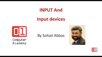 Computer INPUT and Input Devices