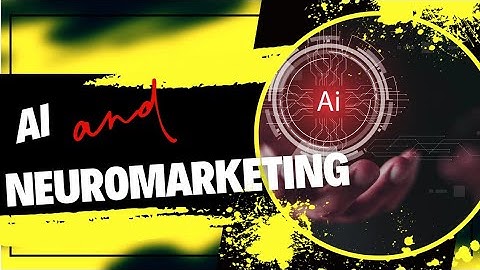 AI & Cognitive Sciences in NeuroMarketing