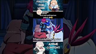 bro's both girlfriend are jealous 👀😅|Lord Marksman and Vanadis #animemoments #netflixanime #anime