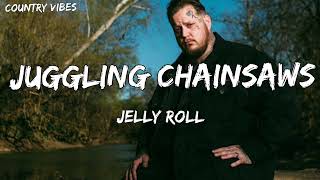 Watch Jelly Roll Juggling Chainsaws video