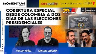 Cobertura especial desde Colombia a dos días de las elecciones presidenciales