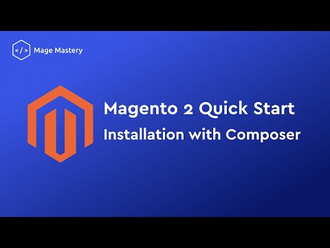 Magento 2 Quick Start: Magento 2 Installation with Composer