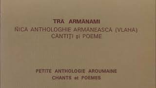 Tra Armanami - Nica Anthologhie Armaneasca (Vlaha) Cantiti si Poeme