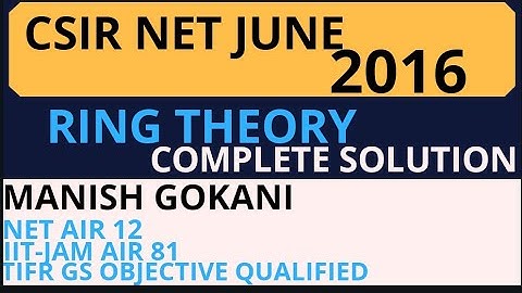 RING THEORY 2016 JUNE CSIR NET COMPLETE SOLUTION