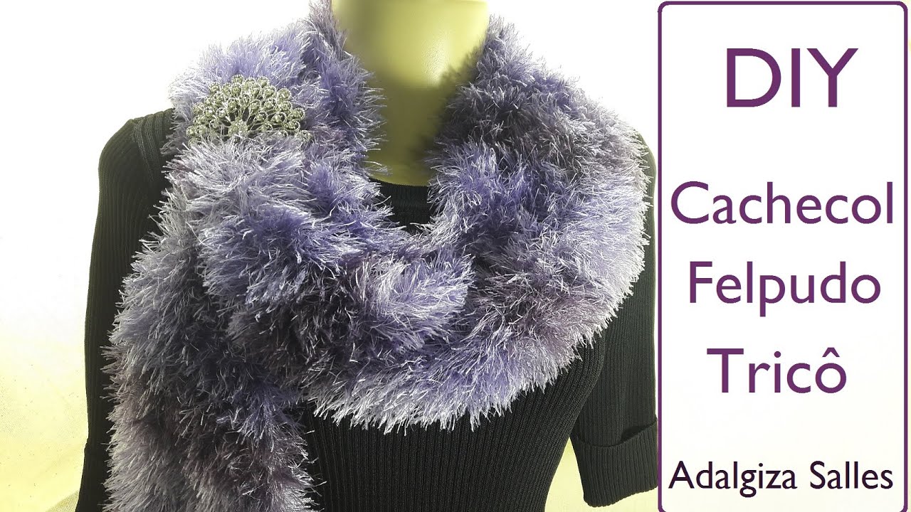DIY🧣 Como fazer cachecol com linha felpuda em tricô passo a passo fácil para iniciantes #trico