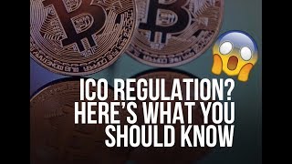 Upcoming ICO Regulations Here's What You Should Know!