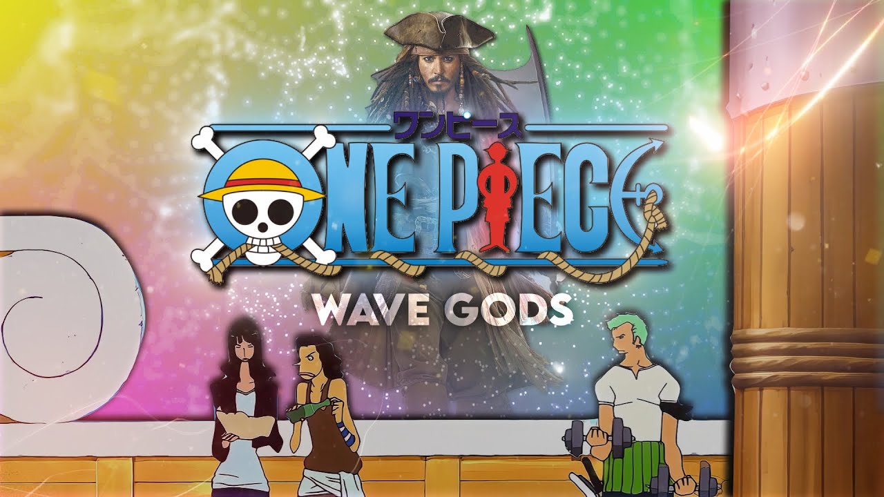 [4k] One Piece「AMV/Edit」(Wave Gods) - YouTube