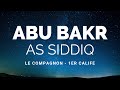 Lhistoire du compagnon abu bakr as siddiq ra