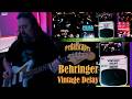 Behringer Vintage Delay First Play and Exploration