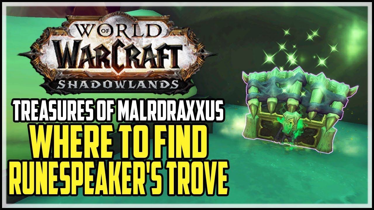 Runespeaker's Trove WoW Treasures of Maldraxxus