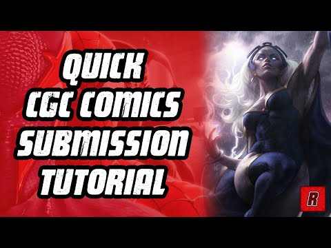 CGC COMICS SUBMISSION TUTORIAL