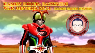 KAMEN RIDER STRONGER GAME Kamen Rider: Battride War Genesis EP.11 BY.JUNIOR REVIEW