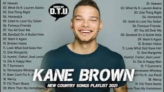 Kane Brown Greatest Hits Album 2021 - Top New Country Songs 2021 - Best Country Hits Right Now
