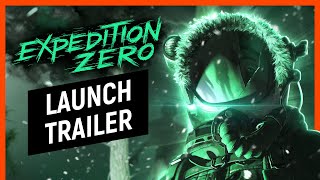 Expedition Zero - Hunt or be hunted | Launch Trailer