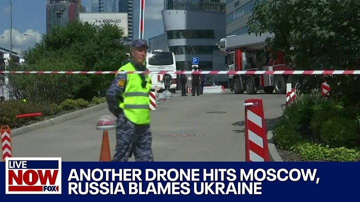 Drone attack hits Moscow, Russia blames Ukraine as attacks intensify | LiveNOW from FOX