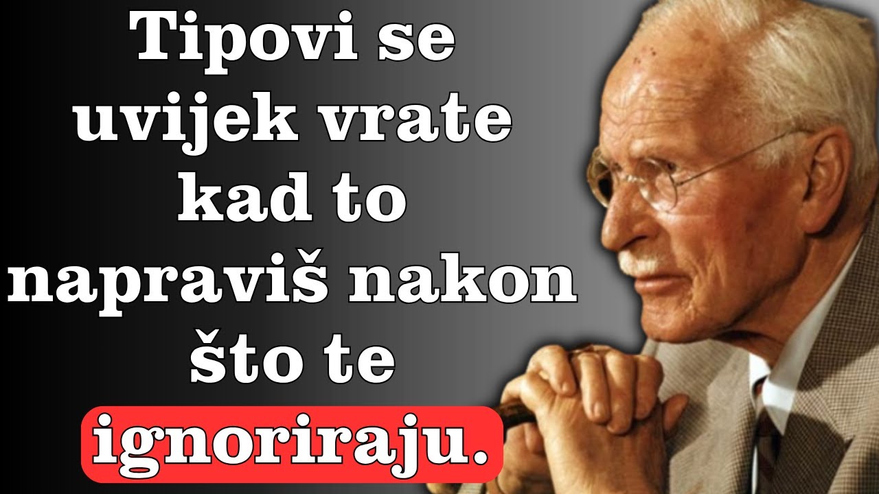 Muškarci se uvijek vrate kada radiš OVO nakon što te ignoriraju... | Carl Jung