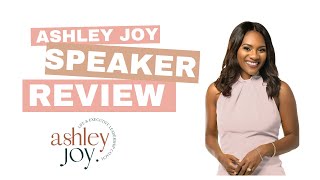 Ashley Joy's Speaker Review