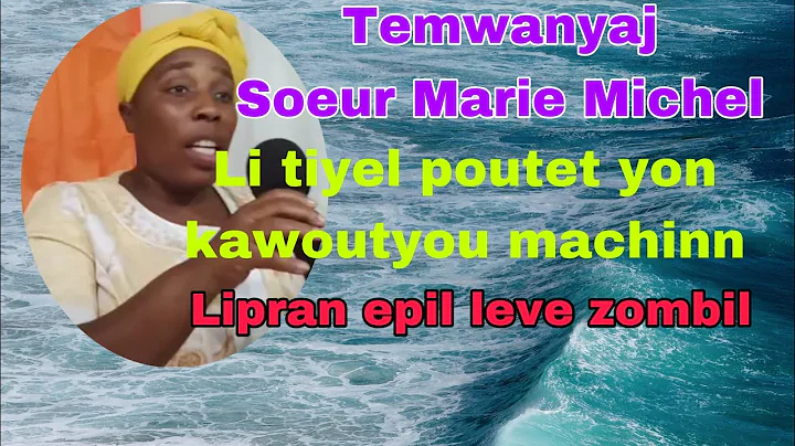 Temwanyaj Soeur Marie Michel kotel tiye yon neg po...
