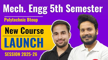 Mechanical 5th Semester | New Course Launch | Session 2025-26 | BTEUP