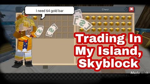 Trading in My Island - Sky Block - Blockman Go Blocky Mode