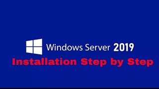 Windows 2019 Server Installation Step by Step