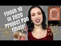 FINISH 10 IN 2020 PROJECT PAN FINALE!!