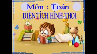 Diện tích hình thoi - Toán 4