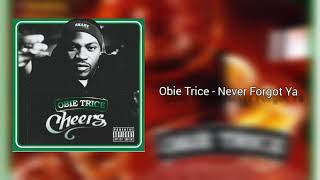 Obie Trice - Never Forgot Ya