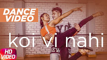 Koi Vi Nahi | Dance Video | Shirley Setia | Gurnazar | Latest Dance Song 2018 | Speed Records