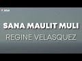 Regine velasquez  sana maulit muli  official lyric