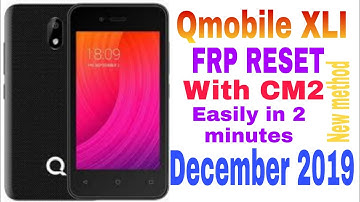 Qmobile xli frp cm2 100% December 2019||q mobile xli frp reset cm2 just in 2 minutes|| AFRIDI GSM