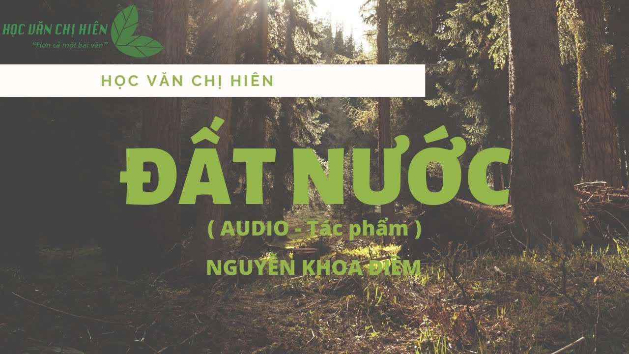 [SIÊU PHẨM PHẦN 1 ] Học Văn Chị Hiên || Audio Văn Học... - youtube