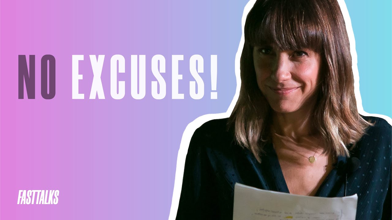 No excuses! - 