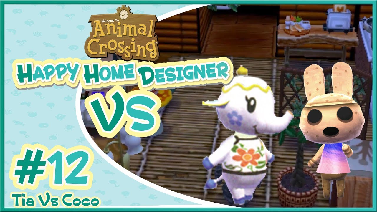 happy home designer vs 12 tia coco ft pwnapplez youtube