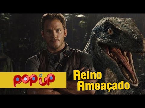 Jurassic World: Reino Ameaçado | POP UP 🎬