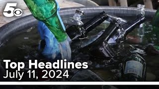 5News Top Headlines July 11, 2024