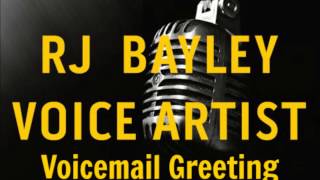 Voicemail Greetings by RJ Bayley
