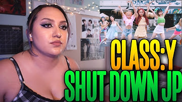 CLASS:y  - "SHUT DOWN -JP Ver.-" MV Reaction
