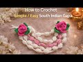 How to crochet Simple /easy  south indian gajra | step by step | in marathi 