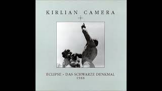 KIRLIAN CAMERA - Eclipse