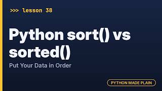 Full Python sort() vs sorted(): Put Your Data in Order Update