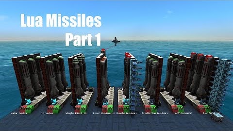 Lua Missiles! | Intermediate Tutorial | From the Depths