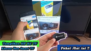 CARA MENGHUBUNGKAN HP ANDROID KE TV LED, NON SMART TV